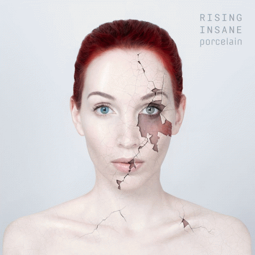Rising Insane : Porcelain